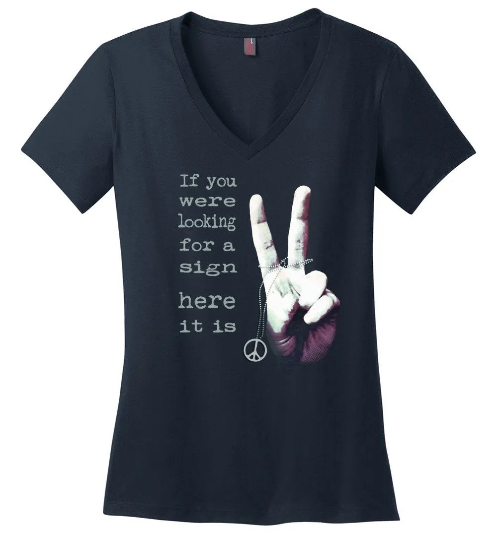 If You Were Looking For A Sign V-neck