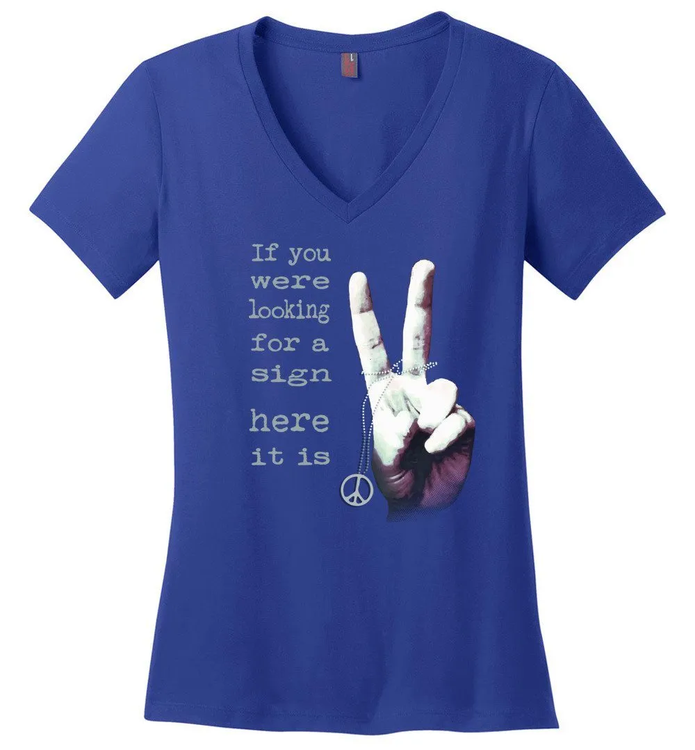 If You Were Looking For A Sign V-neck